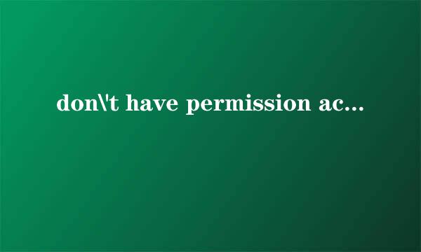 don\'t have permission access on this server